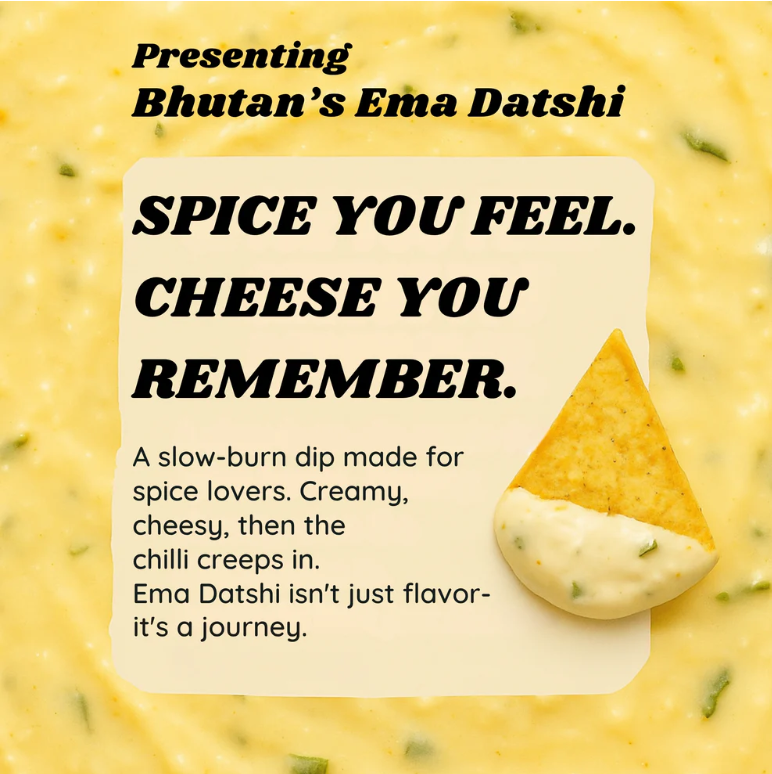 Bhutan’s Ema Datshi